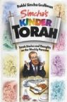 Simcha's Kinder Torah: Torah Stories and Thoughts on the Weekly Parasha to Enhance Your Shabbos Table 